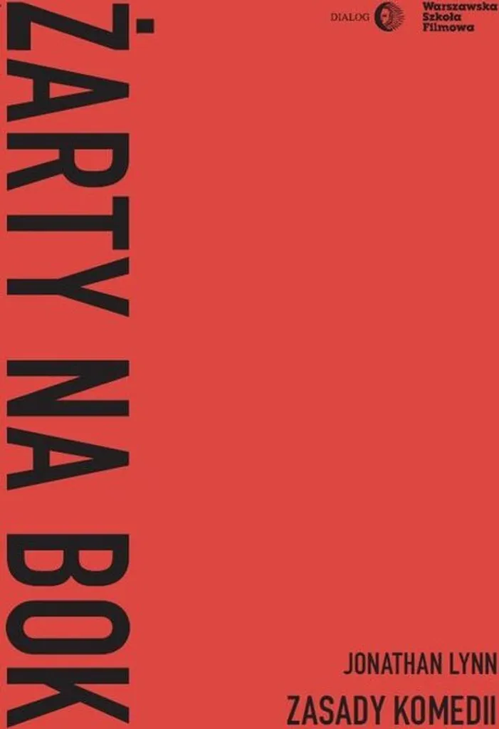 Jonathan Lynn Żarty na bok - Roman d'humour en langue polonaise originale