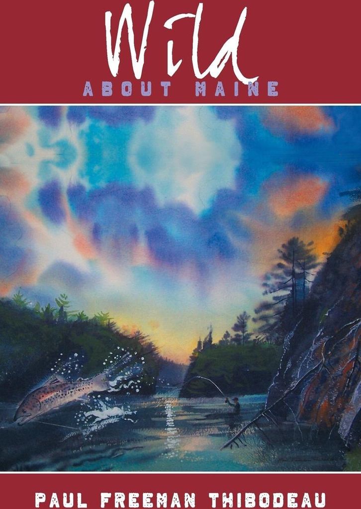 Wild about Maine