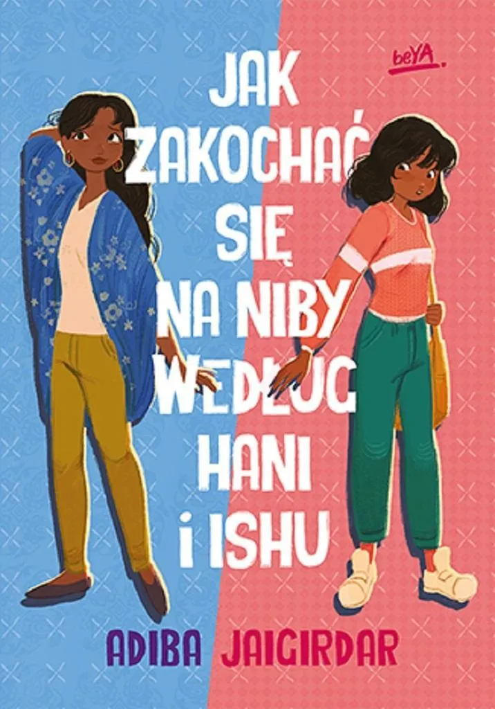 Livre Jak Zakochać Się Na Niby Według Hani I Ishu Broché YA