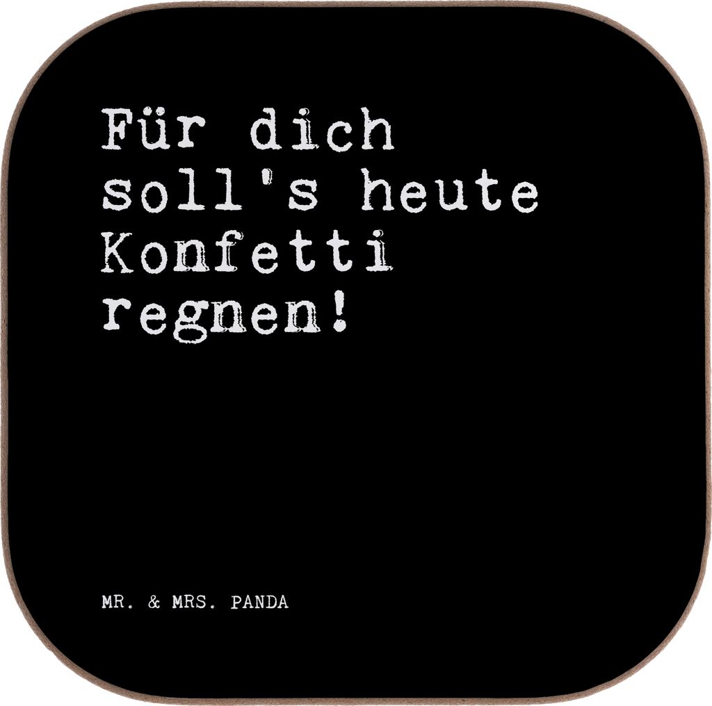 Mr. & Mrs. Panda Untersetzer für Gläser Für dich soll's heute... - Schwarz - Geschenk, beste Freundin, Tischschoner, Glas, Tischuntersetzer, Spr...