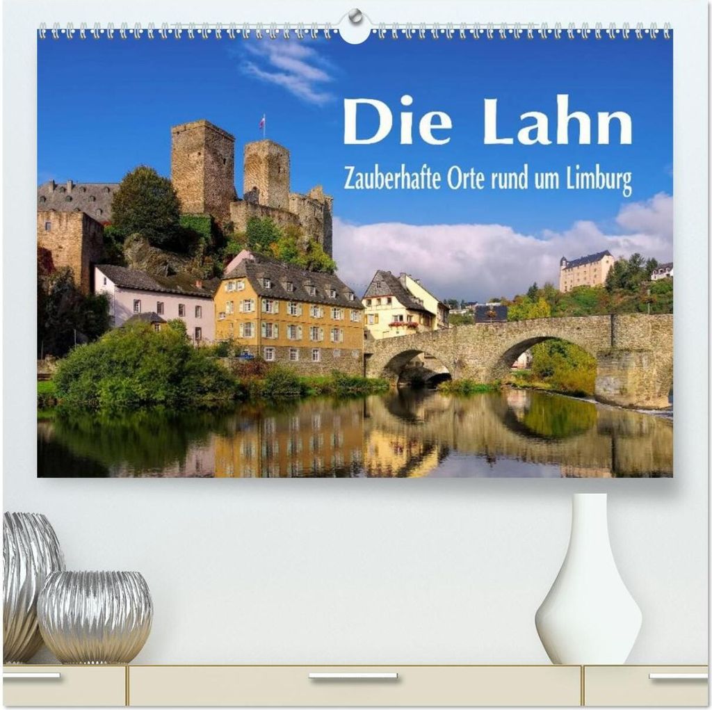 Die Lahn - Zauberhafte Orte rund um Limburg (hochwertiger Premium Wandkalender 2026 DIN A2 quer), Kunstdruck in Hochglanz