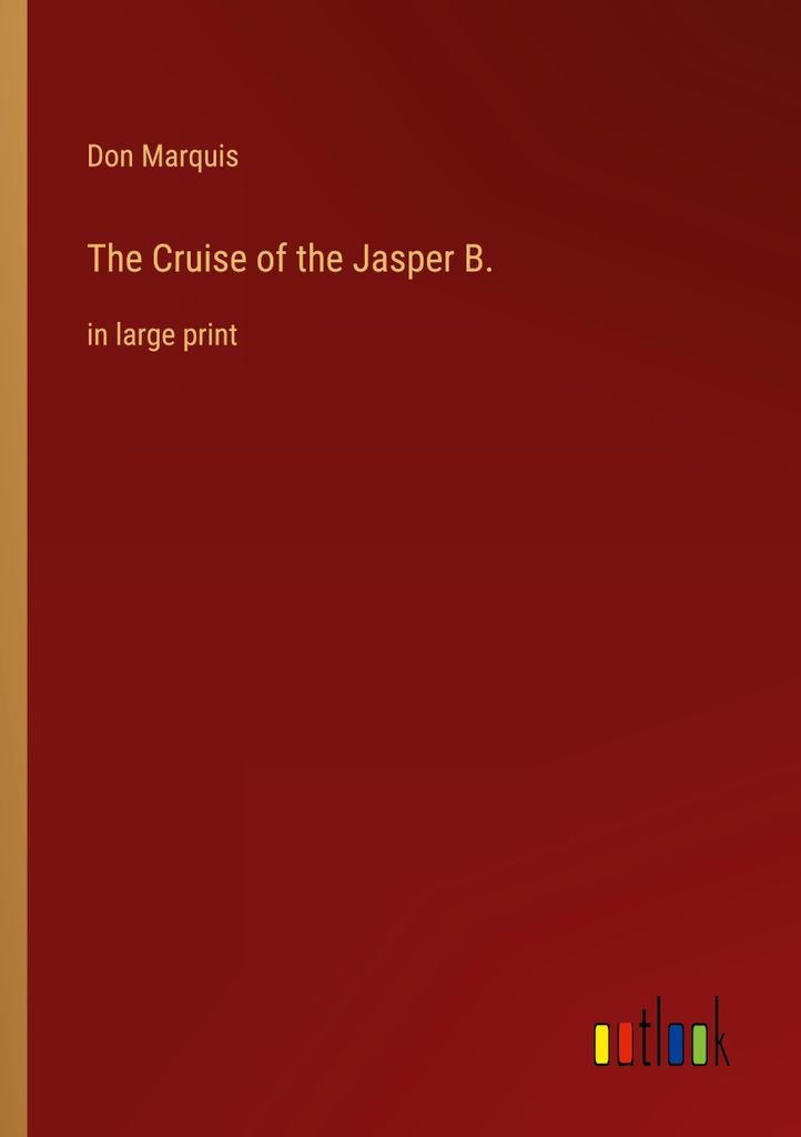 The Cruise of the Jasper B.