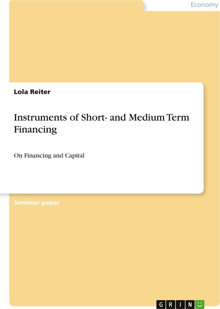 Instruments of Short- and Medium Term Financing