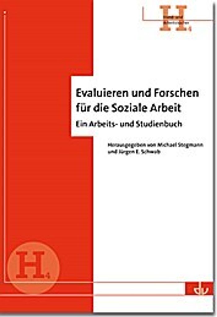 Evaluieren und Forschen für die Soziale Arbeit