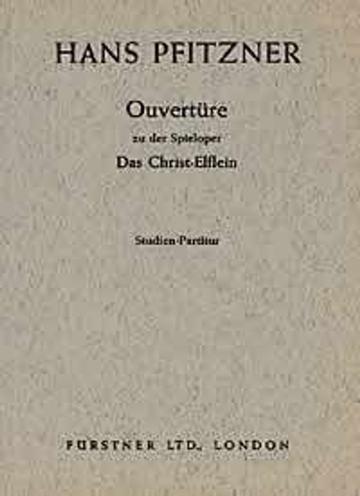 Das Christelflein, Op. 20 - Ouvertüre - Pfitzner, Hans
