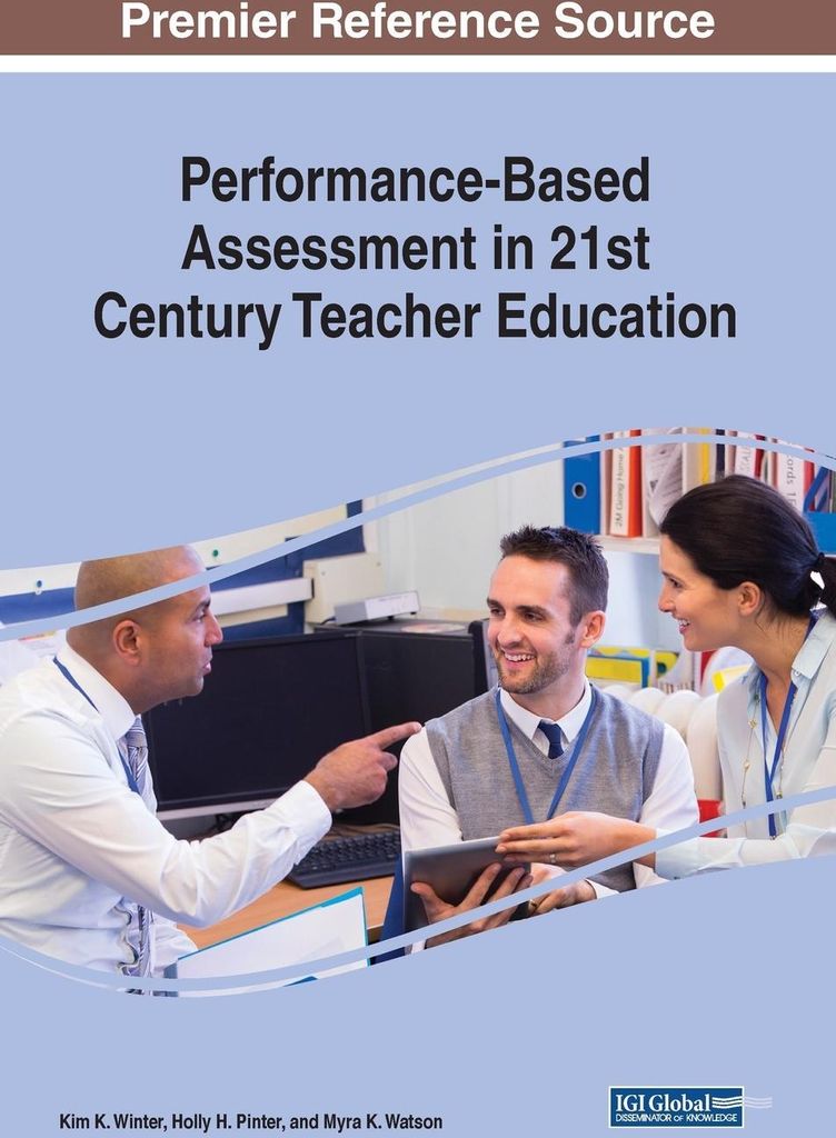 Performance-Based Assessment in 21st Century Teacher Education