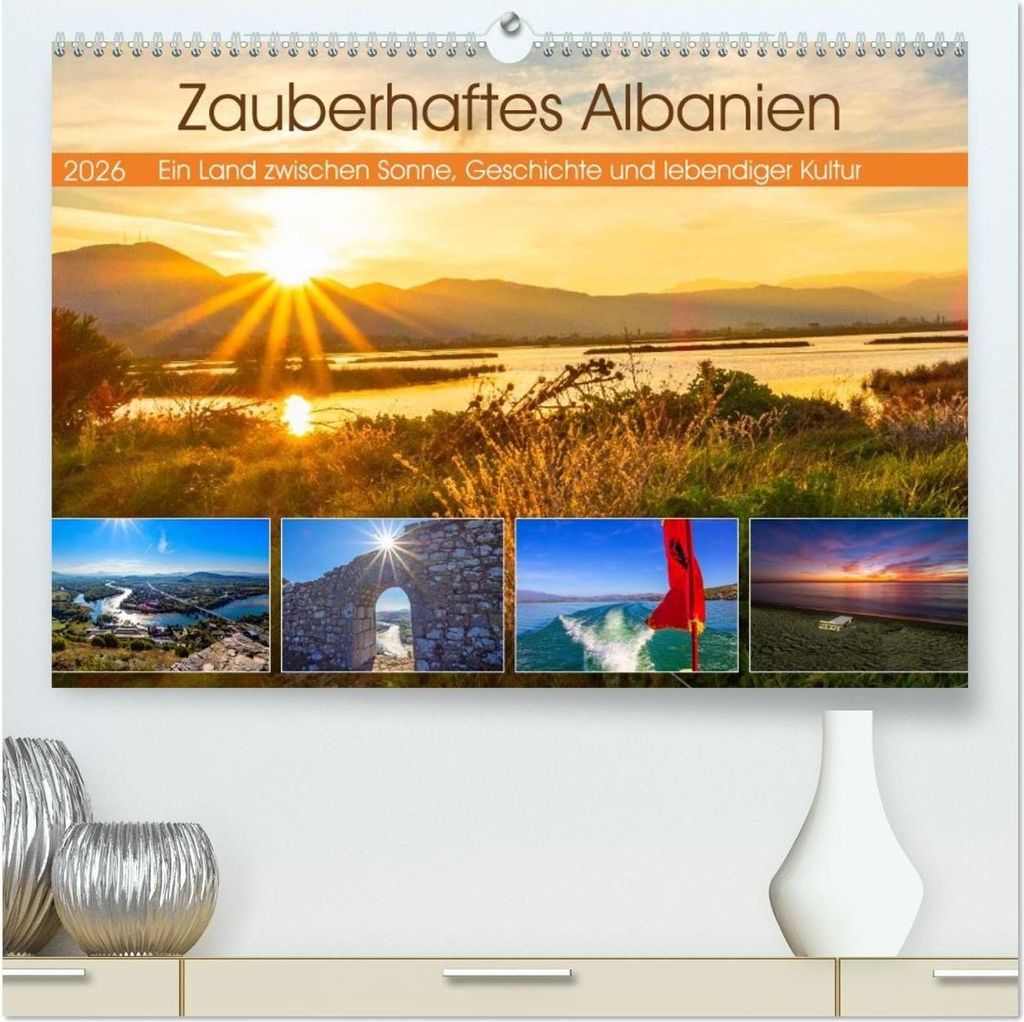 Zauberhaftes Albanien (hochwertiger Premium Wandkalender 2026 DIN A2 quer), Kunstdruck in Hochglanz