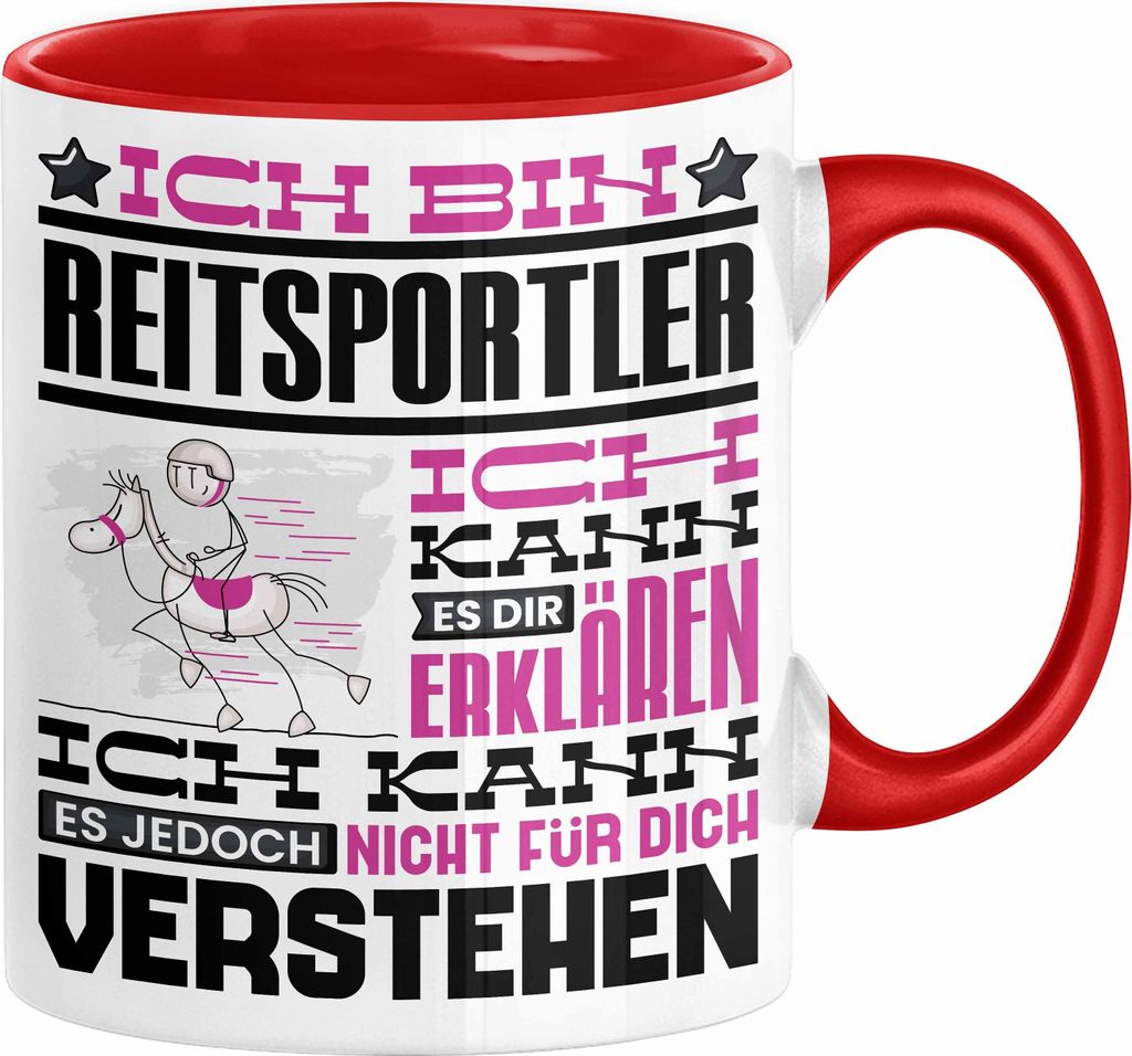 Reitsportler Geschenk Kaffee-Tasse Geschenkidee für Reitsportler Ich Bin Reitsportler Ich Kann Es Dir Erklären Jedoch Nicht Für Dich Verstehen S...