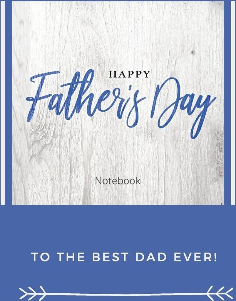 Happy Father's Day Notebook