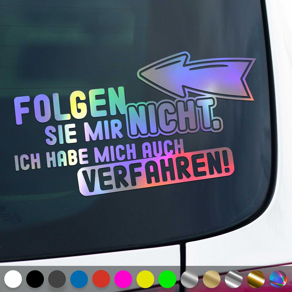 PantherPixel Folgen Aufkleber Sie Mir Nicht Habe Mich Verfahren Sticker Auto Geschenkidee Farbe Oilslick-Hologramm