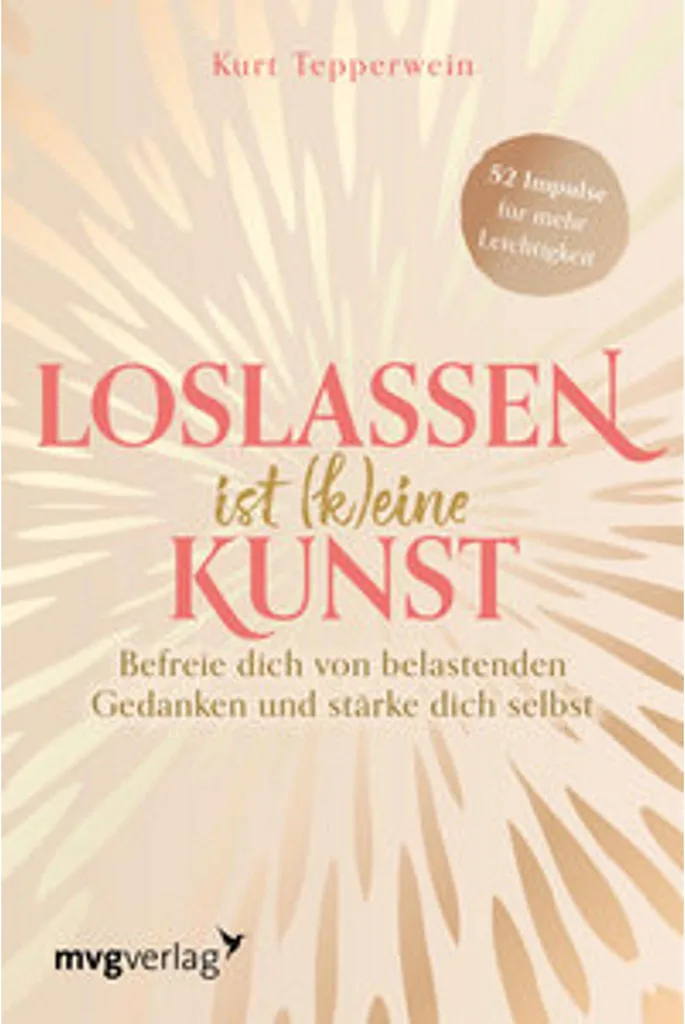 Lâcher-prise : livre Loslassen ist (k)eine Kunst avec exercices de bien-être