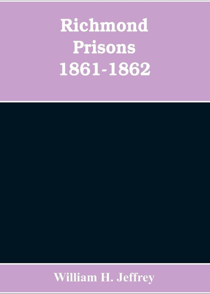 Richmond prisons 1861-1862