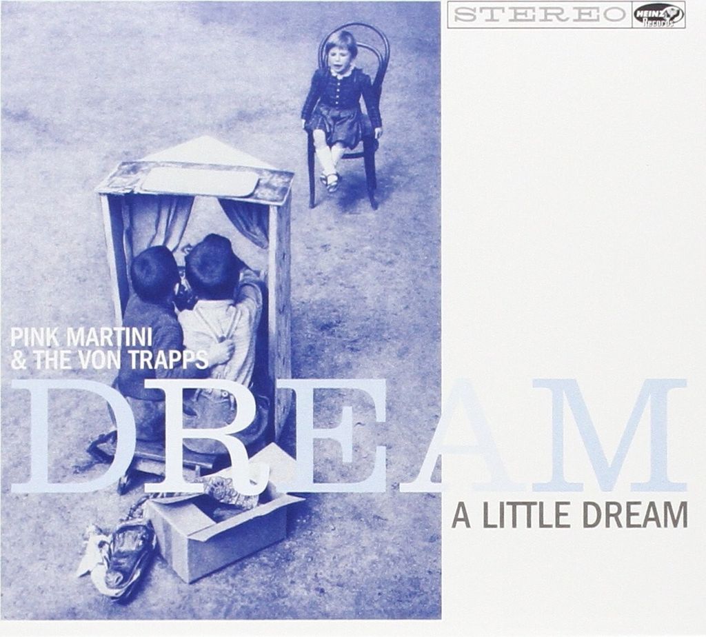 Pink Martini/Von Trapps,The-Dream A Little Dream