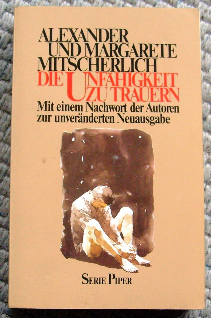 Die Unfähigkeit zu trauern | Alexander Mitscherlich