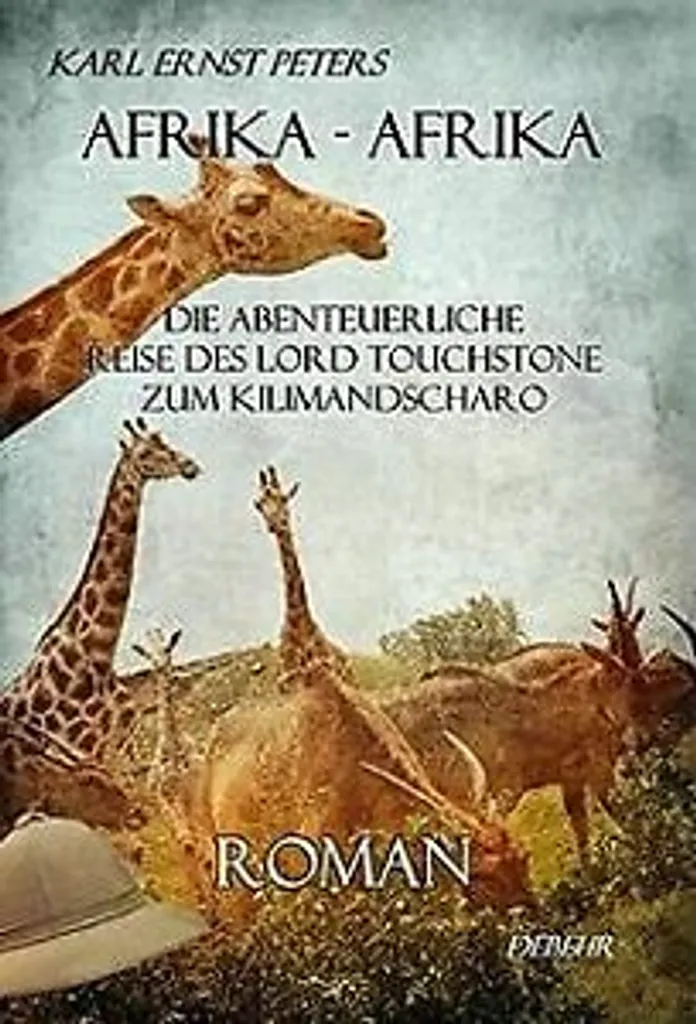Livre Afrika : Évasion garantie avec Lord Touchstone vers le Kilimandjaro