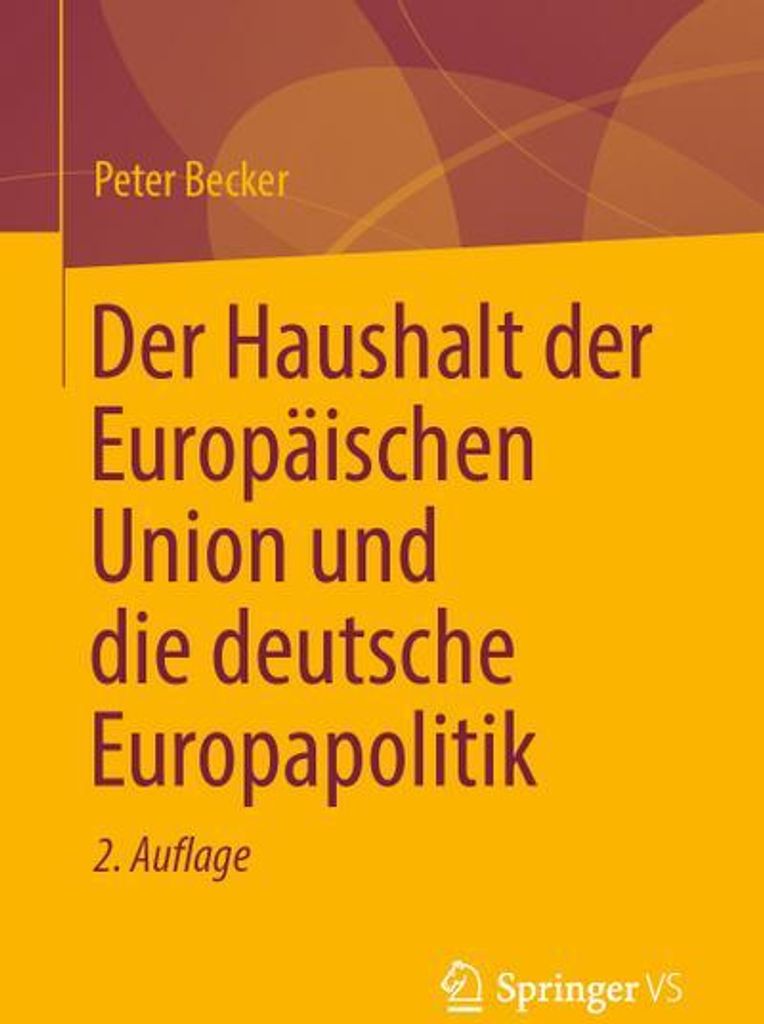 Der Haushalt der Europäischen Union und die deutsche Europapolitik