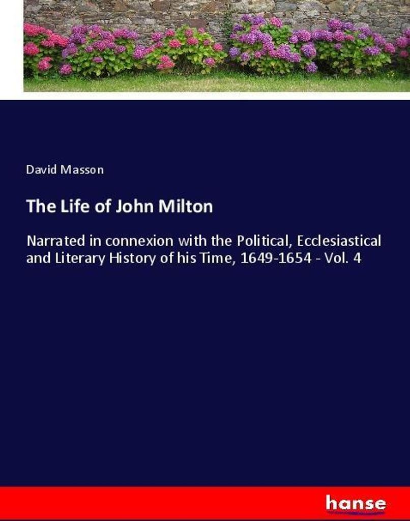 The Life of John Milton