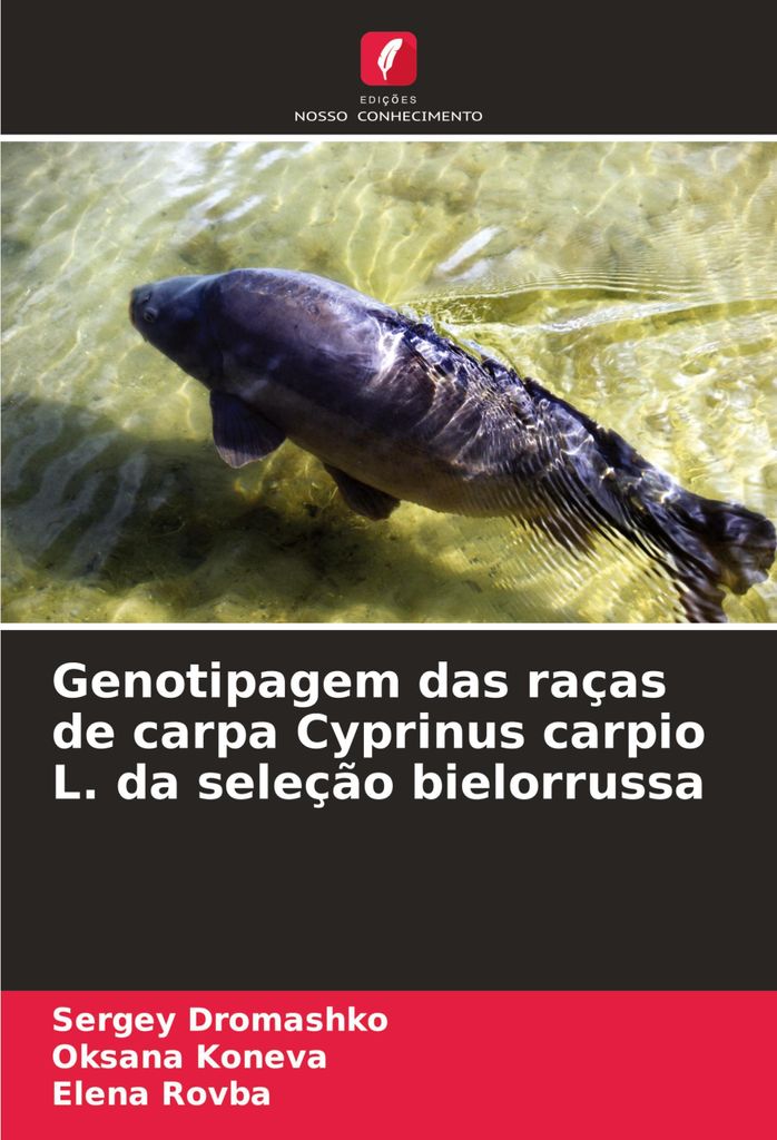 Genotipagem das raças de carpa Cyprinus carpio L. da seleção bielorrussa