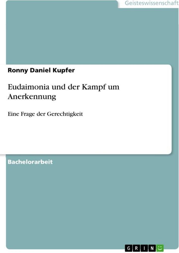 Eudaimonia und der Kampf um Anerkennung