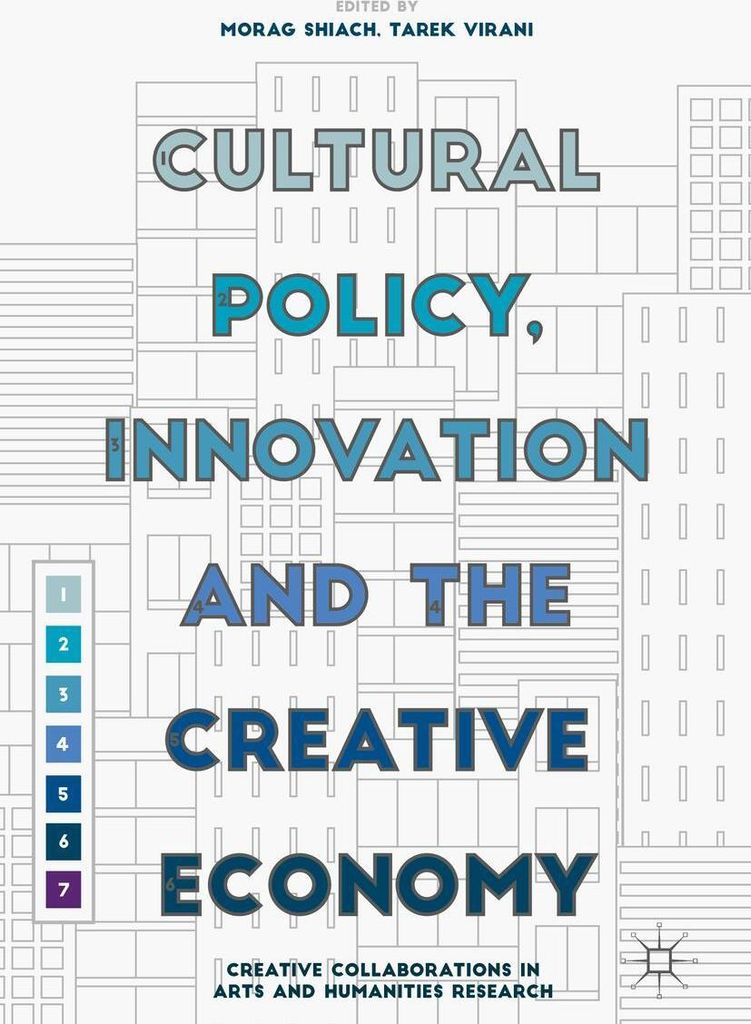 Cultural Policy, Innovation and the Creative Economy