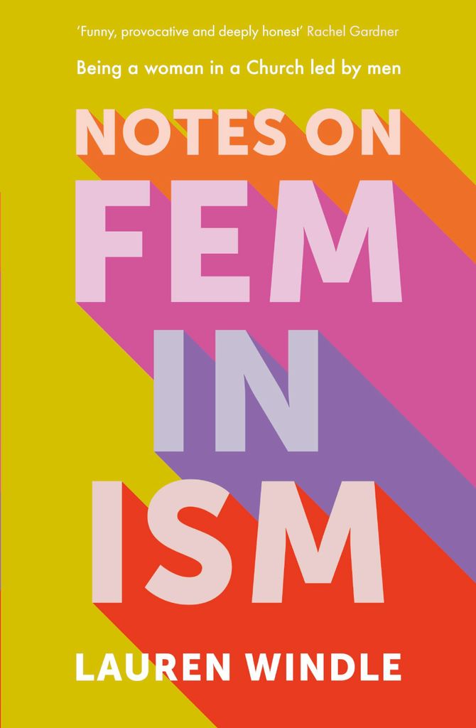 Notes on Feminism: Being a Woman in a Church Led by Men