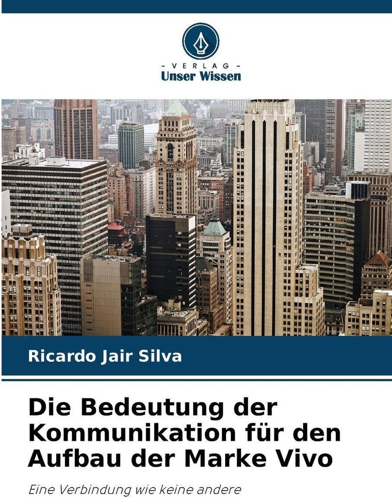 Die Bedeutung der Kommunikation für den Aufbau der Marke Vivo