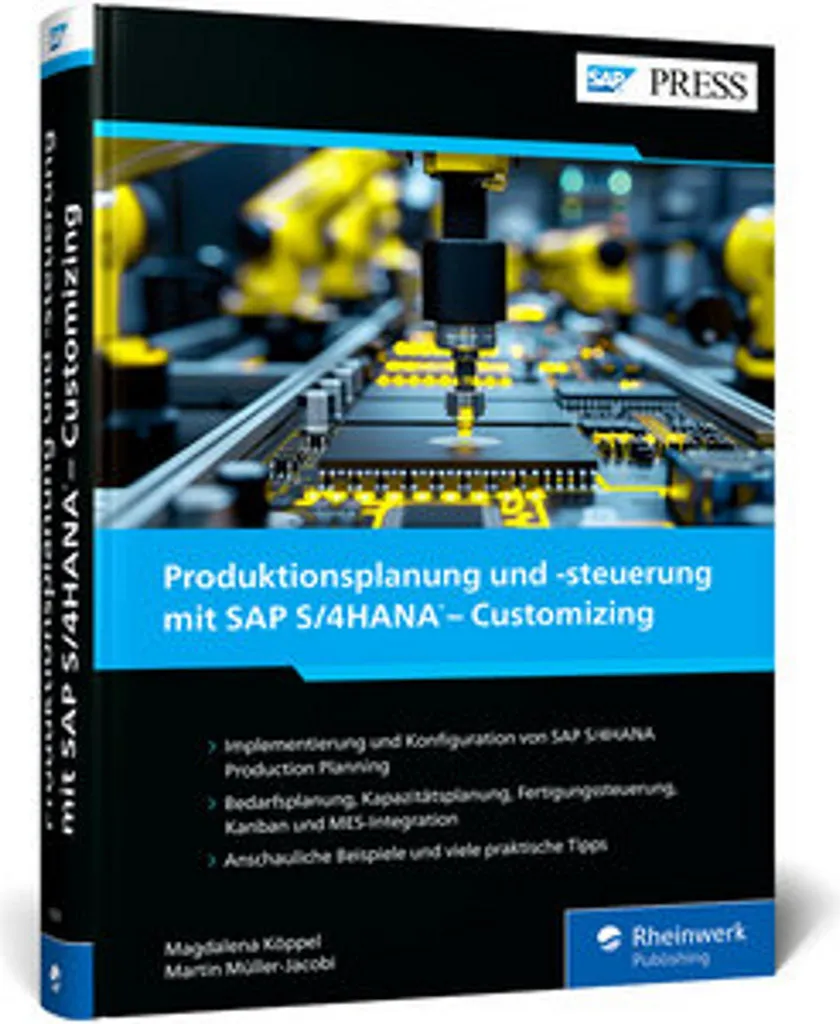 Réussir son Projet SAP S/4HANA Production : Guide de Mise en Oeuvre