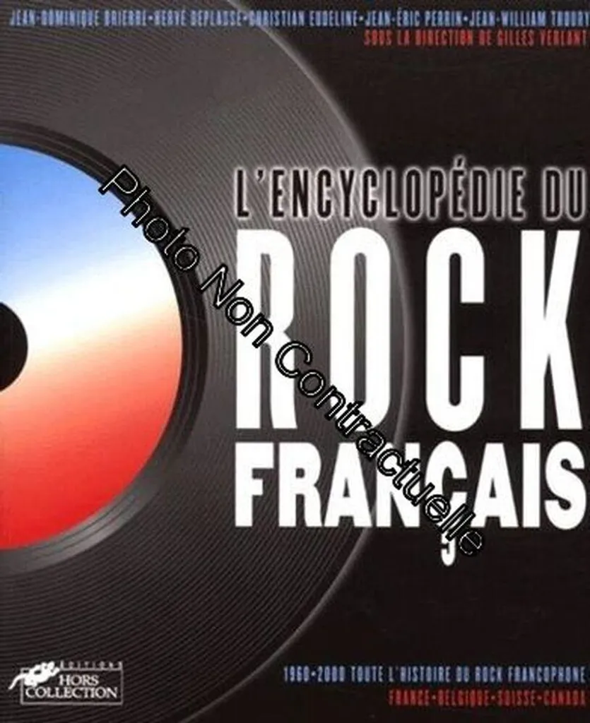 L'encyclopédie Du Rock Français : le cadeau idéal pour tout mélomane