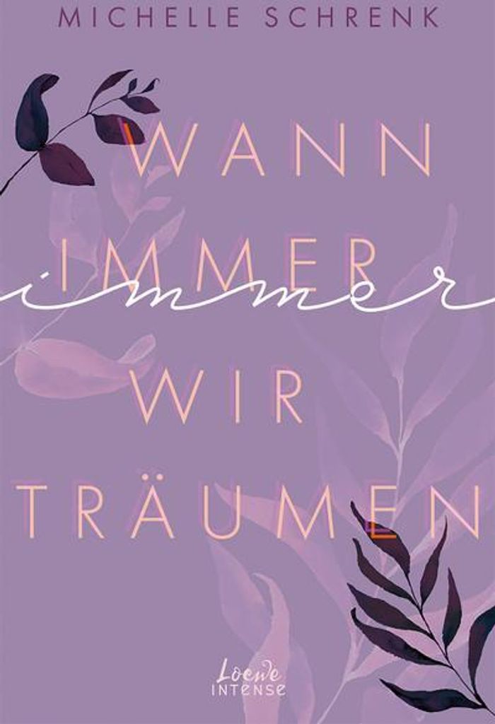 Wann immer wir träumen (Immer-Trilogie, Band 2)