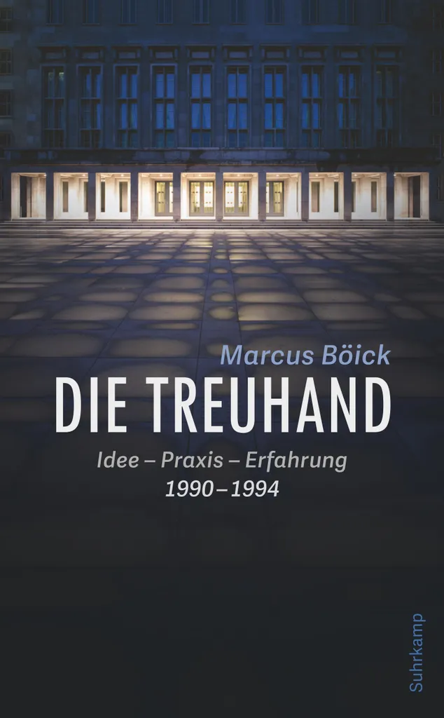 Livre Die Treuhand essai historique sur la privatisation en RDA