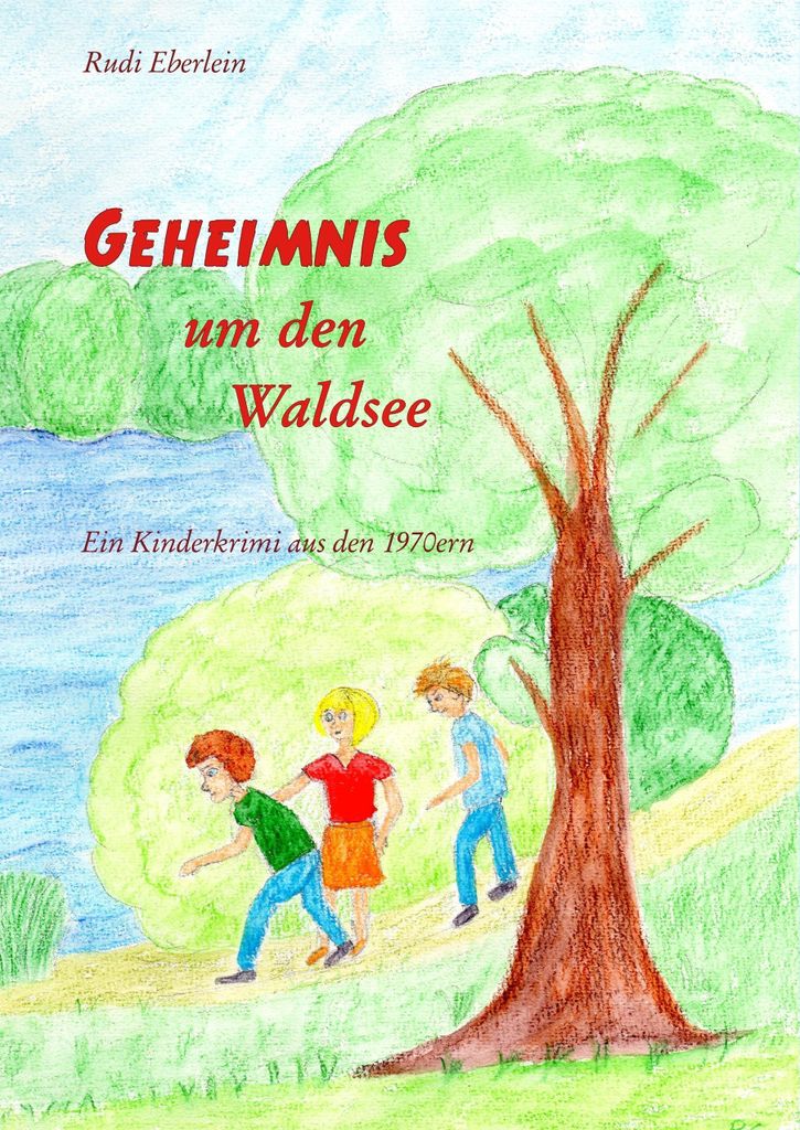 Geheimnis um den Waldsee