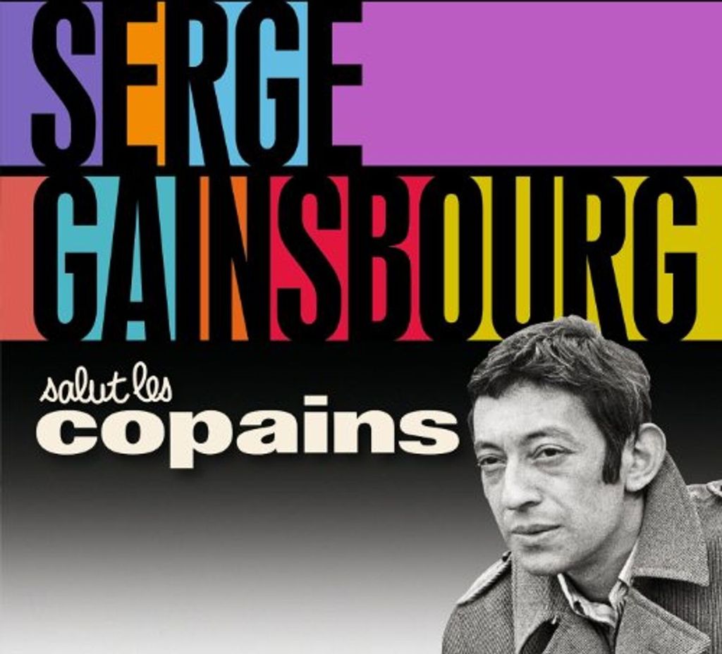 Serge Gainsbourg (1928-1991): Serge Gainsbourg (1928-1991): Salut Les Copains - - (CD / S)