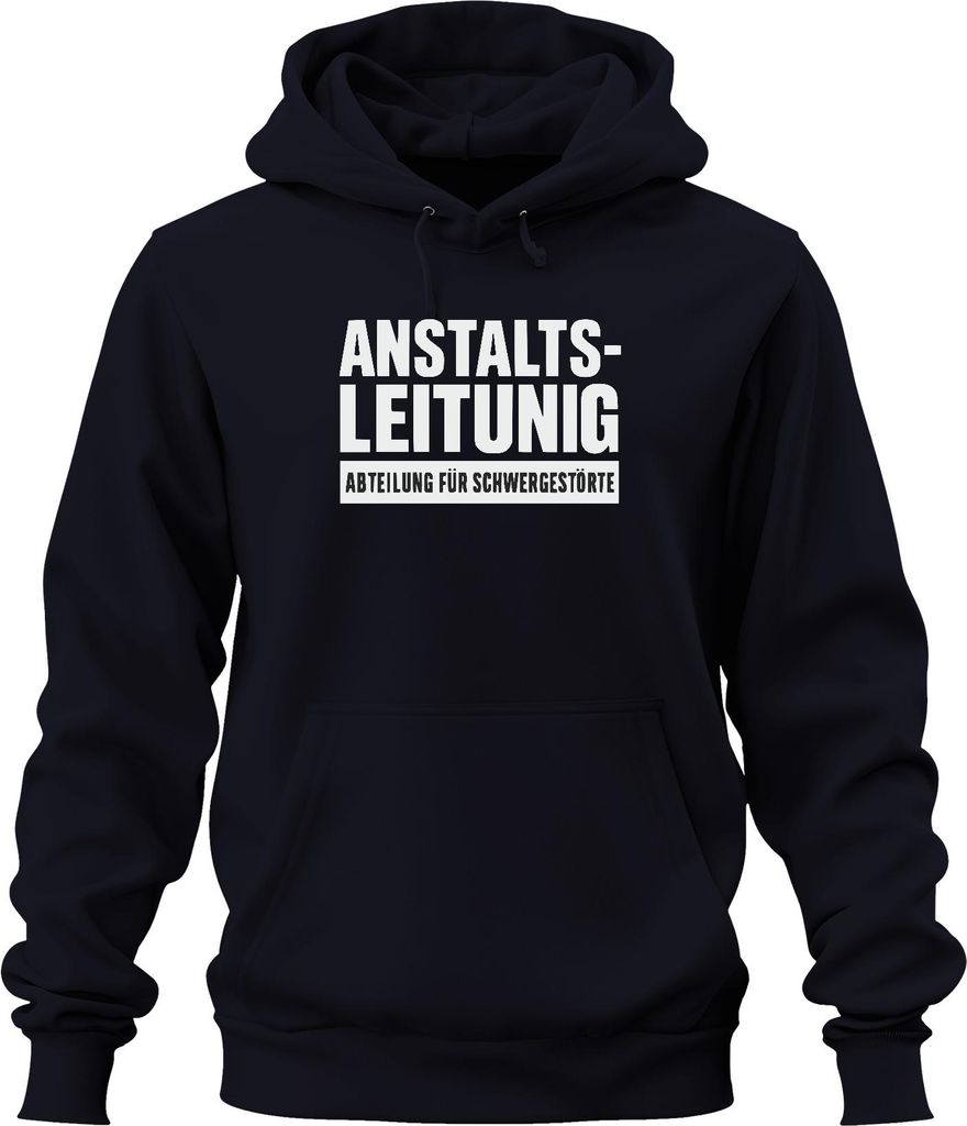 Anstaltsleitung Abteilung Schwergestörte Sarkasmus Klinik Humor Uni Hoodie Kapuzenpullover, Navy, XL