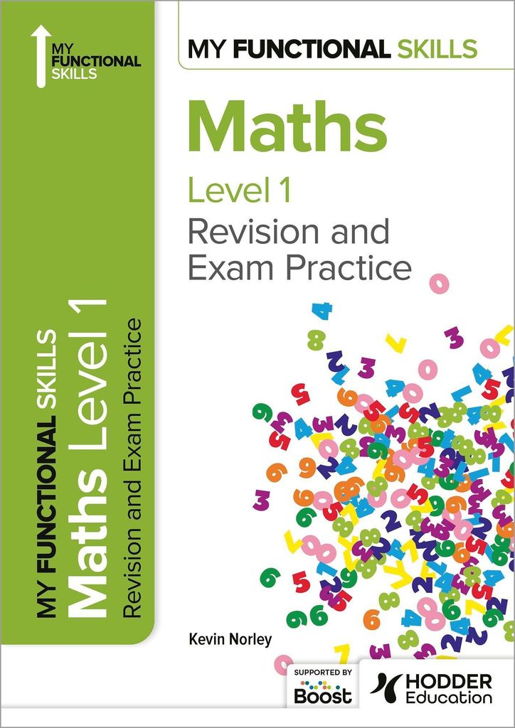 My Functional Skills: Überarbeitung und Prüfungsvorbereitung für Mathe Level 1