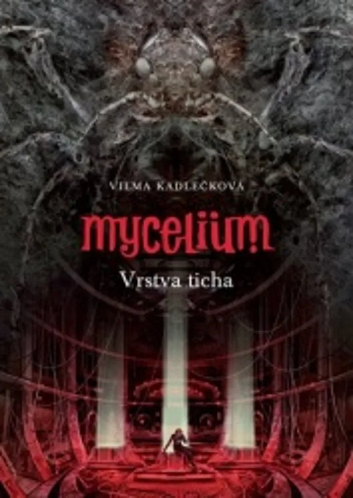 Mycelium VI Vilma Kadlečková Vrstva ticha Édition de Collection SF
