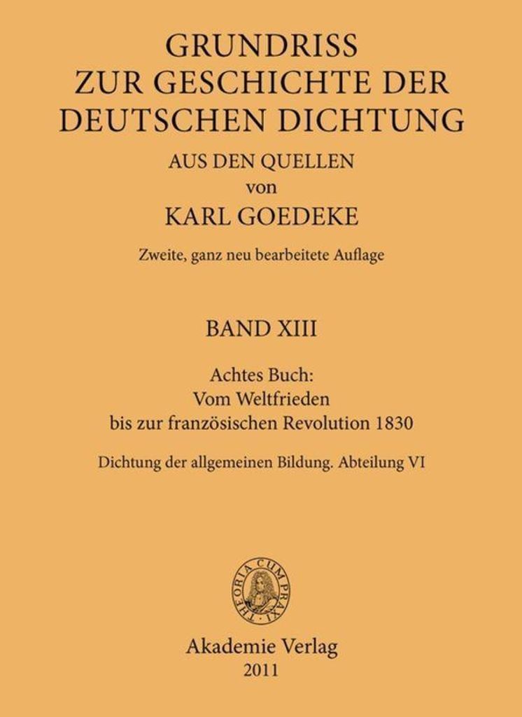 Achtes Buch: Vom Weltfrieden bis zur französischen Revolution 1830