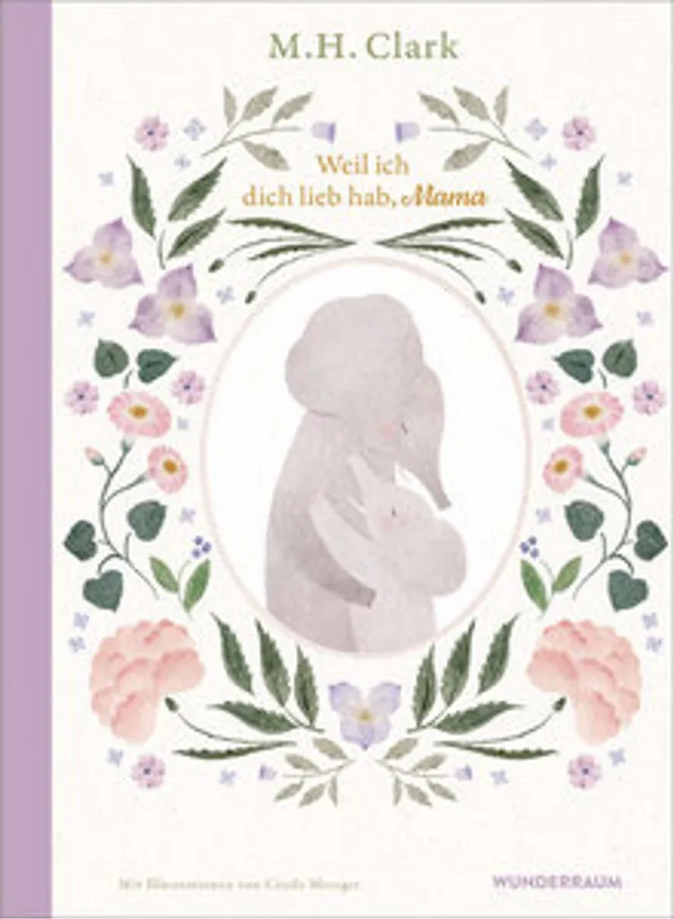 Livre enfant Weil ich dich lieb hab Mama - Album illustré pour maman