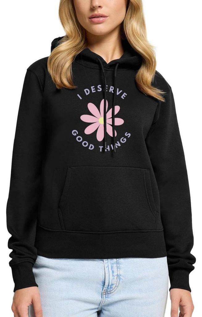 Spreadshirt I Deserve Good Things Statement Hippie Spruch Blumen Damen Premium Hoodie, XXL, Schwarz