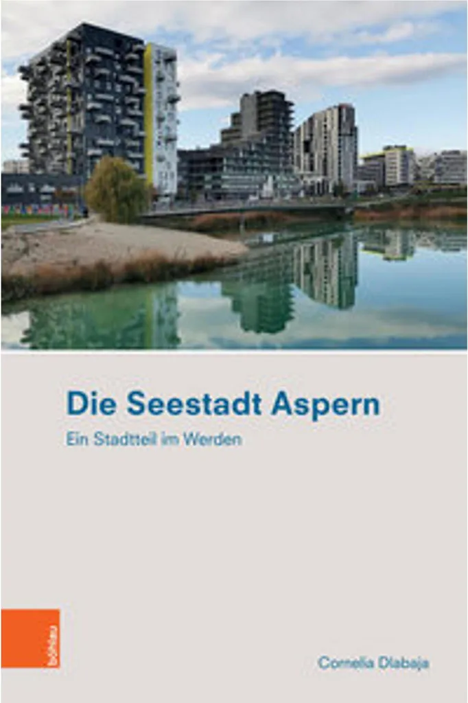 Livre Die Seestadt Aspern urbanisme durable et architecture moderne