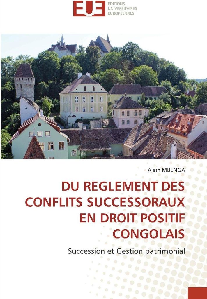 Du Reglement Des Conflits Successoraux En Droit Positif Congolais