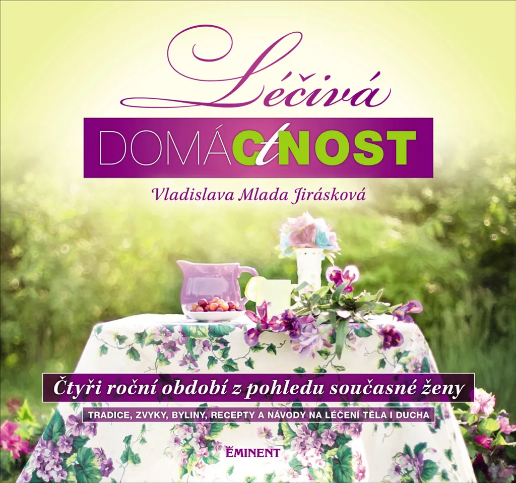 Livre Léčivá domácnost de Vladislava Mlada Jirásková : Santé au Naturel