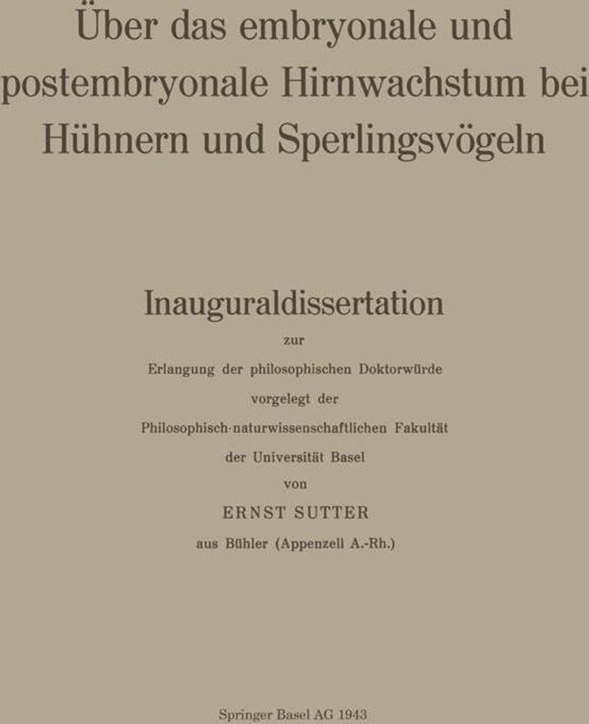 Über das embryonale und postembryonale Hirnwachstum bei Hühnern und Sperlingsvögeln
