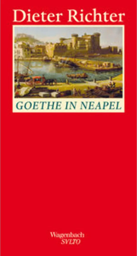 Goethe in Neapel - Analyse historique illustrée, grand format 240 pages