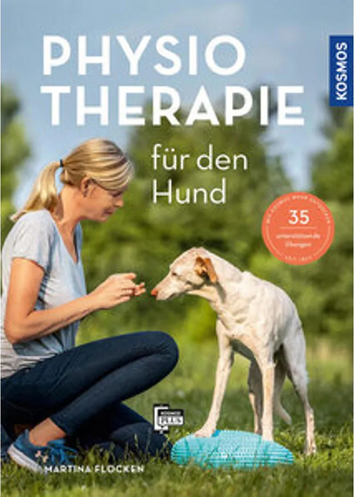 Physiothérapie pour chien : Méthode illustrée de massages et de gym canine