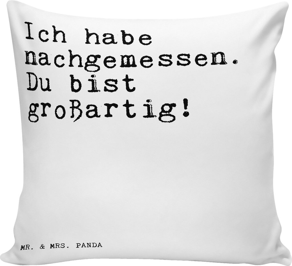 Mr. & Mrs. Panda Deko Kissen Ich habe nachgemessen. Du... - Weiß - Geschenk, Spruch Familie, Glitzer, 40x40, Beste Freundin, für sofa, Zitate, Li...
