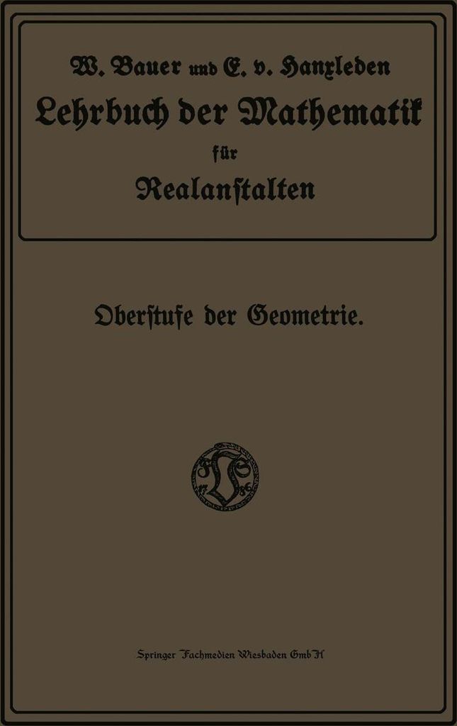 Lehrbuch der Mathematik für Realanstalten