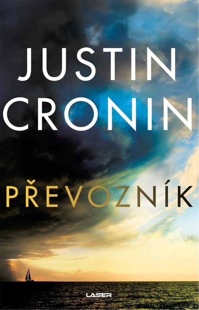 Převozník | Justin Cronin