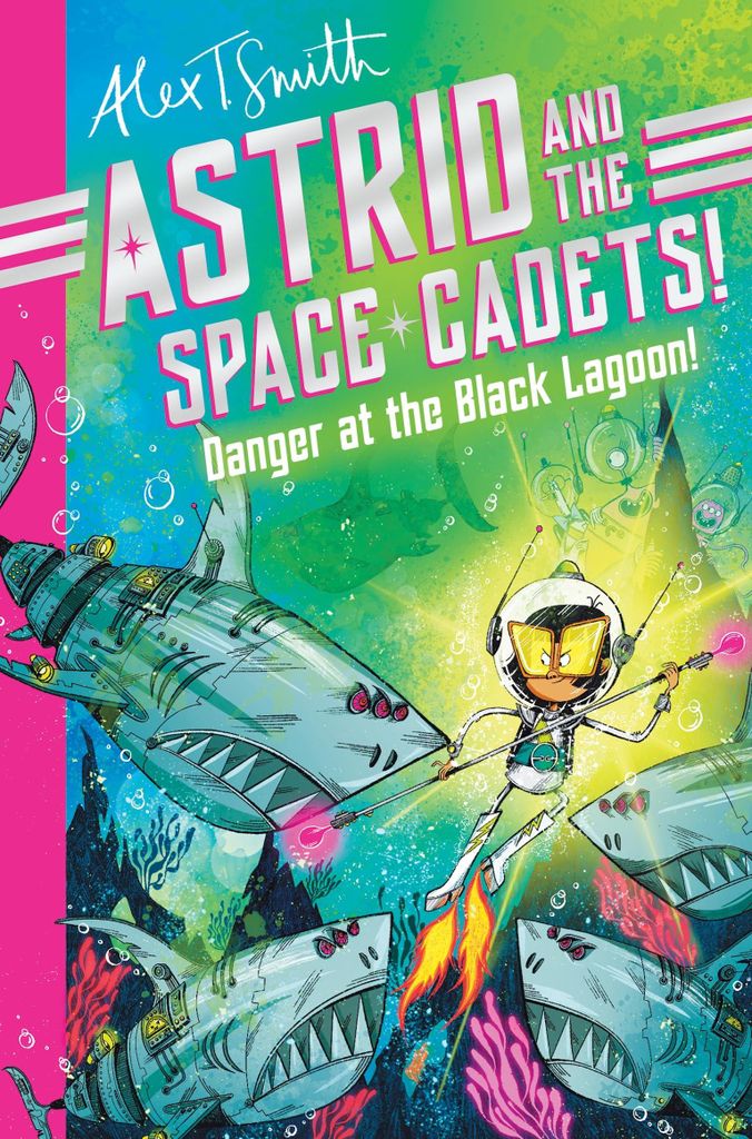 Astrid und die Weltraumkadetten: Die Gefahr in der Schwarzen Lagune!