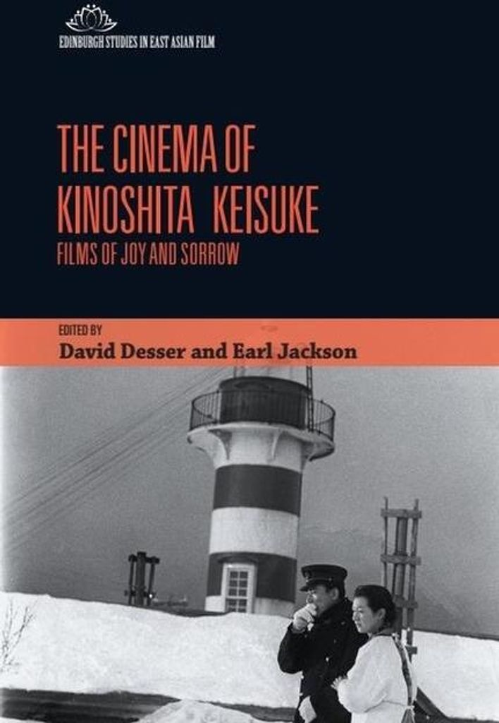 The Cinema of Kinoshita Keisuke