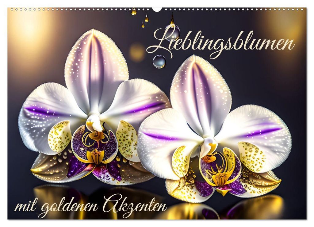 Lieblingsblumen mit goldenen Akzenten (Wandkalender 2027 DIN A2 quer), CALVENDO Monatskalender
